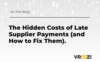 The True Cost of Late Supplier Payments & How to Fix Them